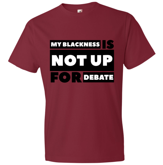 My Blackness Is Not Up For Debate/black Power Fist - You Like That T Shirt (600x600), Png Download