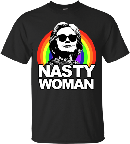 Nasty Woman Hillary Clinton President 2016 Shirt, Hoodie, - Such A Nasty Woman For Hillary Clinton (600x600), Png Download