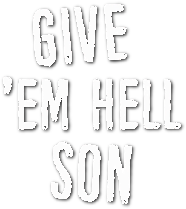 Give Em Hell Son Png - Give Em Hell Son (700x707), Png Download