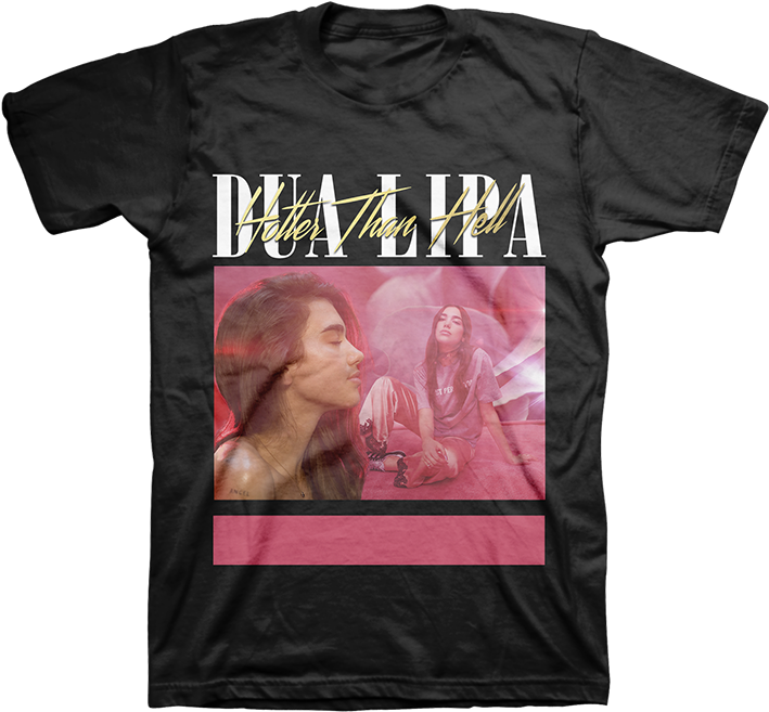 Dua Lipa Hotter Than Hell T Shirt (750x750), Png Download