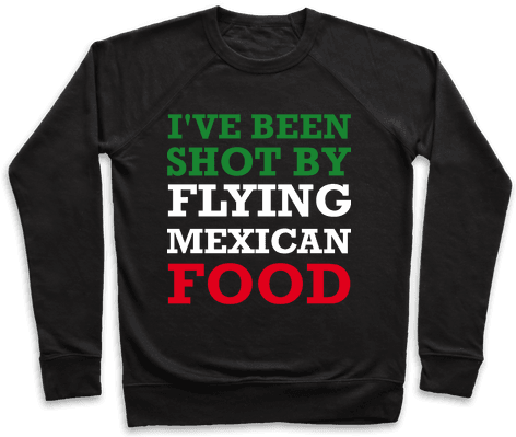 I've Been Shot By Flying Mexican Food Pullover - Pennywise X Mr Babadook (484x484), Png Download