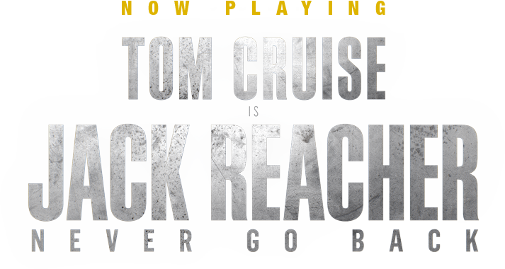 Mpaa Official Site - Jack Reacher Never Go Back (713x380), Png Download