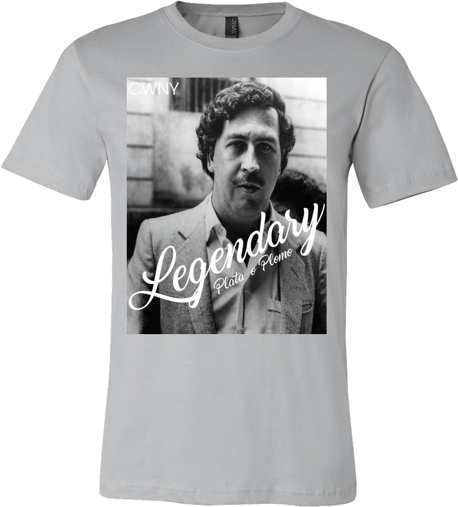 Legendary-pablo Emilio Escobar Gaviria - Fre Sha Voca Do Shirt (1000x1000), Png Download