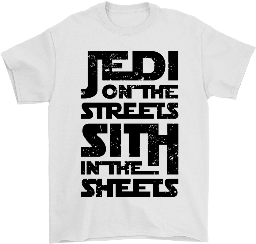 Jedi On The Streets Sith In The Sheets Star Wars Shirts - Jedi On The Street Sith In The Sheets (1000x1000), Png Download