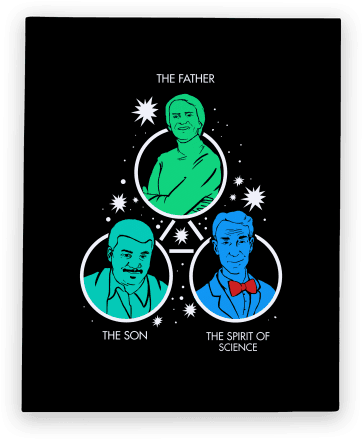The Trinity Of Science, Brought To You By - Carl Sagan Neil Degrasse Tyson Bill Nye (484x484), Png Download