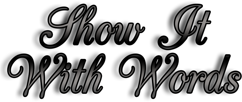 Show It With Words - Calligraphy (800x351), Png Download