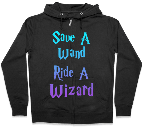 Save A Wand, Ride A Wizard Zip Hoodie - Harry Potter (484x484), Png Download