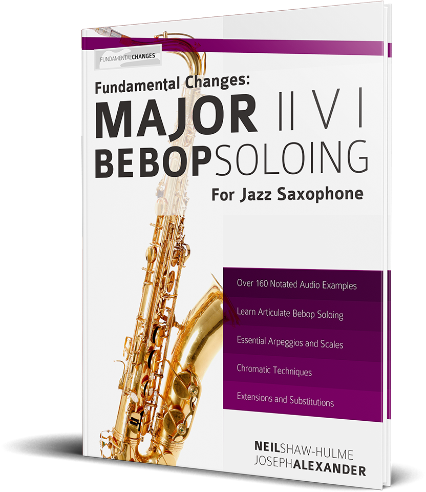 Jazz Sax 3d - Fundamental Changes - Major Ii V I Bebop Soloing (831x1000), Png Download