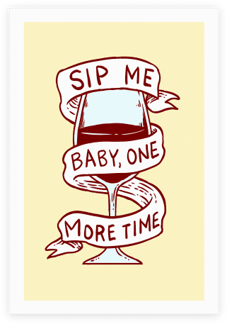 Sip Me Baby One More Time - Wine (484x484), Png Download