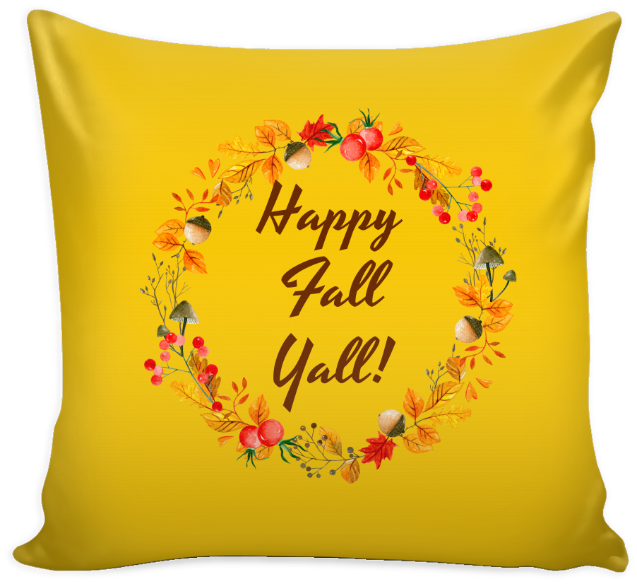 Fall Pillowcase Cover Happy Fall Yall Home Room Decor - Pillow (1024x1024), Png Download