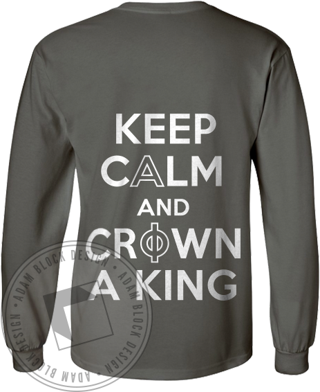 Alpha Phi Keep Calm Crown King Longsleeve - Keep Calm And Rave (465x585), Png Download