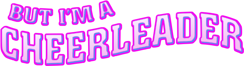 But I'm A Cheerleader Film Logo - But Ima Cheerleader Art (800x310), Png Download