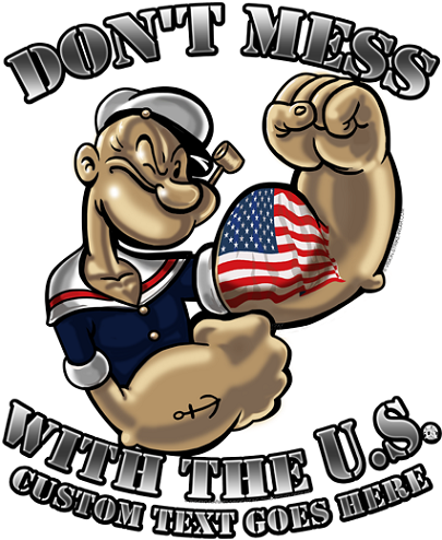 Popeye Don't Mess With The Us Plaque - Navy Popeye Don T Mess With The Us (407x500), Png Download