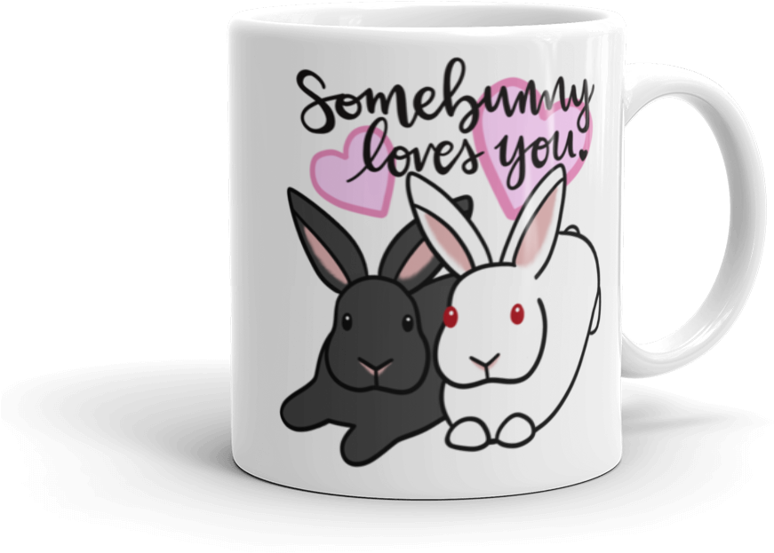 Somebunny Loves You Mug - Mug (1000x1000), Png Download