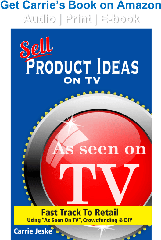 Welcome Will It Launch Is Committed To Providing Inventors - Sell Crowdfunding Products On Tv: Fast Track R And (577x810), Png Download