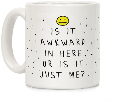 Is It Awkward In Here Or Is It Just Me Coffee Mug - Llama Doesnt Want Your Drama (484x484), Png Download