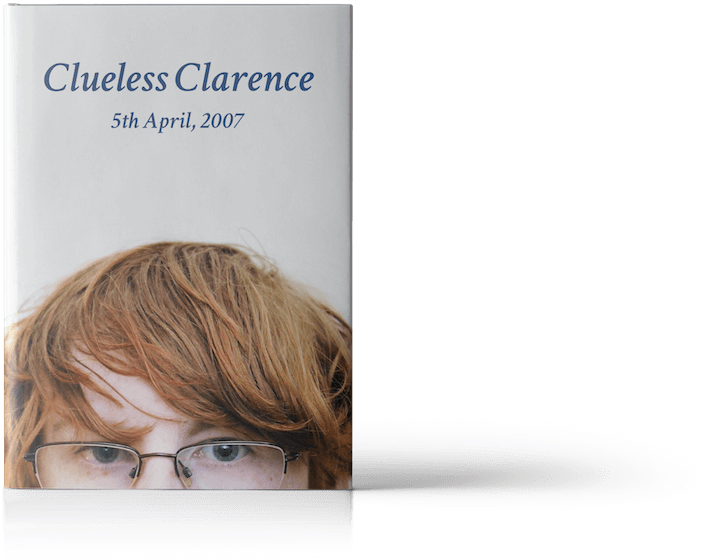 Clueless Clarence - Clueless Clarence By Zoe Hunter 9781785076091 (paperback) (450x361), Png Download