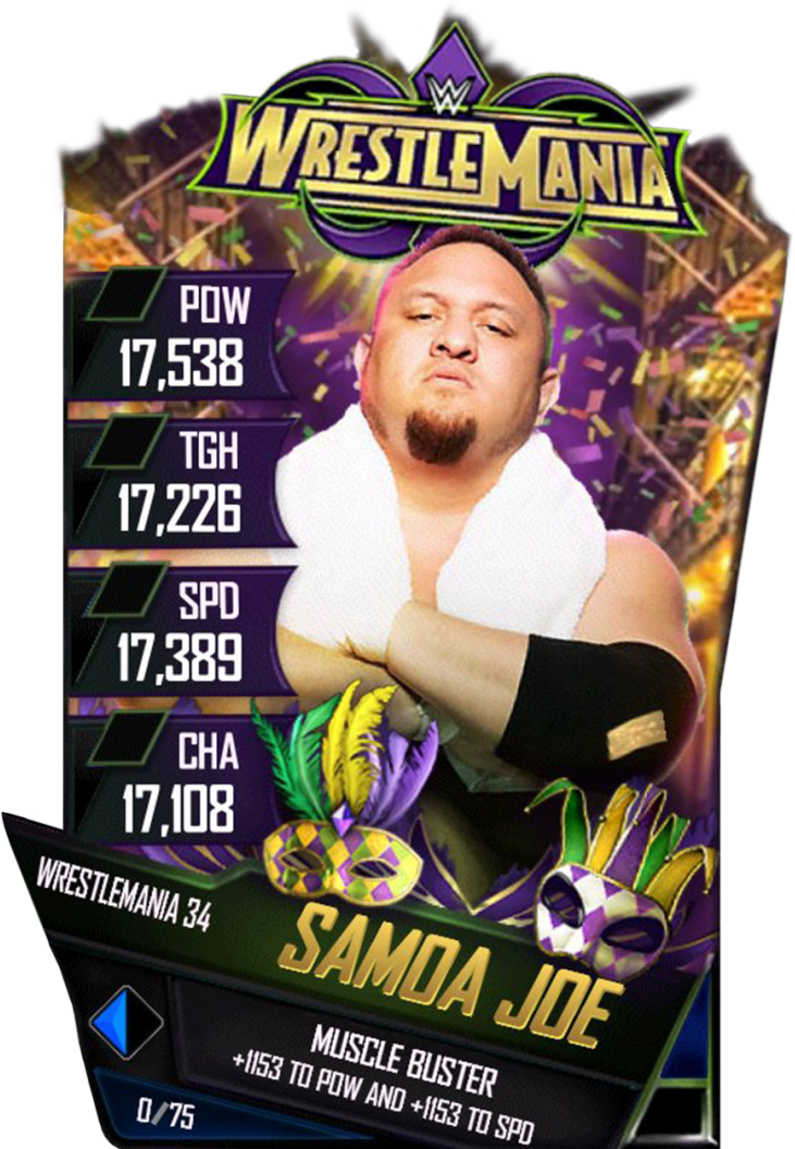Samoajoe S4 19 Wrestlemania34 - Wwe Supercard Wrestlemania 34 Cards (733x1158), Png Download
