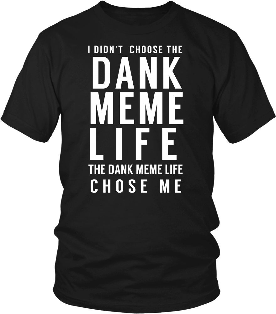 Dank Meme Life Design - Funny 30th Birthday Shirts (1000x1000), Png Download