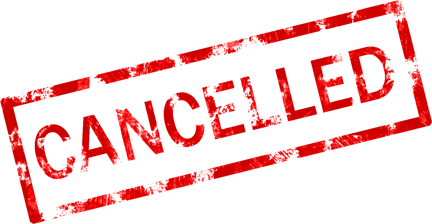 Cancelled - Event Cancelled (1600x1067), Png Download