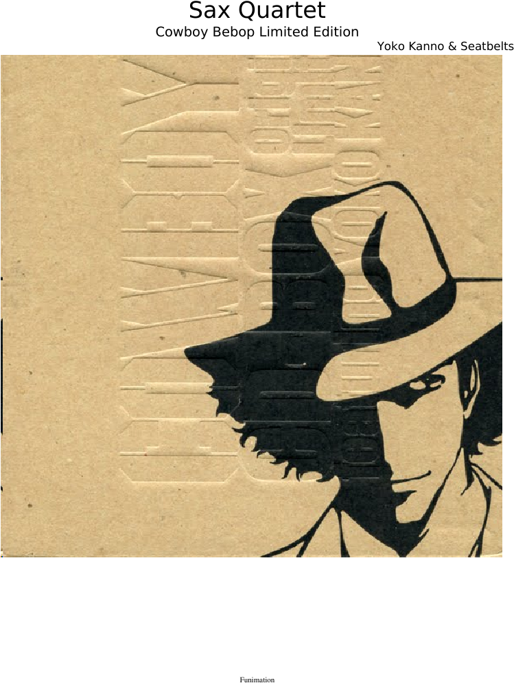Sax Quartet Sheet Music Composed By Yoko Kanno & Seatbelts - Yoko Kanno Cowboy Bebop (850x1100), Png Download