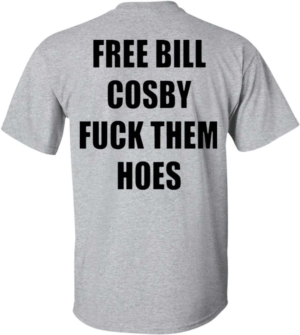 Free Bill Cosby Fuck Them Hoes (900x900), Png Download