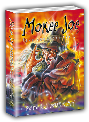 Mokee Joe Doomsday Trail - Mokee Joe - The Doomsday Trail By Peter J. Murray (320x427), Png Download