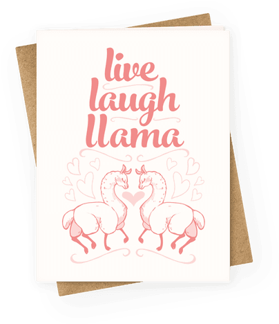 Live, Laugh, Llama Greeting Card - Happy Mothers Day Friend Funny (484x484), Png Download