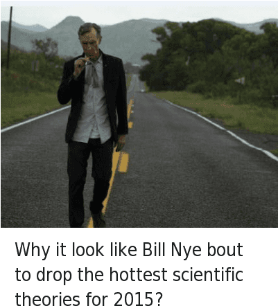 Why It Look Like Bill Nye Bout To Drop The Hottest - Haven T Heard That Name In Years Memes (400x461), Png Download
