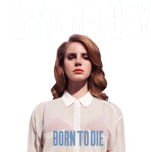 Lana Del Rey Png Born To Die - Lana Del Rey Born To Die (500x500), Png Download