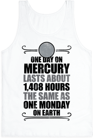 One Day On Mercury Tank Top - Top (484x484), Png Download