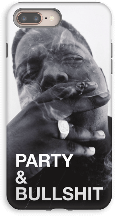 Party And Bullshit Case Iphone 8 Plus Tough - Notorious Big Iphone (501x800), Png Download