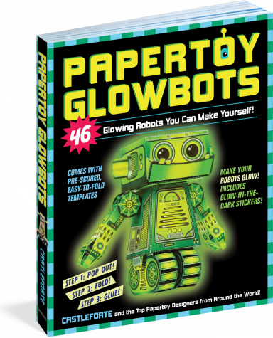 Image Is Not Available - Papertoy Glowbots: 46 Glowing Robots You Can Make Yourself! (384x475), Png Download