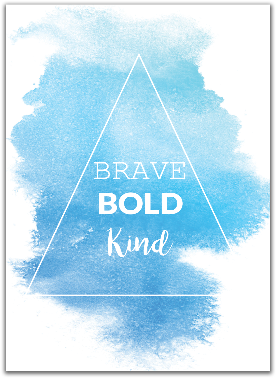 Brave Bold Kind Print - Tri Delta Brave Bold Kind (1500x1500), Png Download