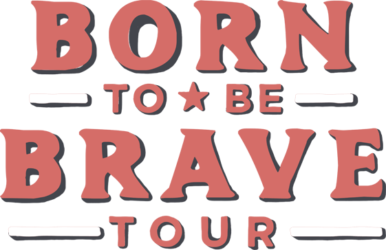 Born To Be Brave Tour - Born To Be Brave (561x364), Png Download