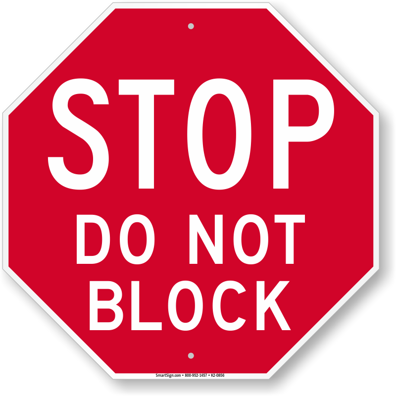 Stop Do Not Block Sign - No Entry Exit Only Sign (800x800), Png Download