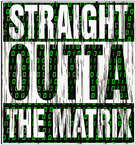 Bleed Area May Not Be Visible - Straight Outta The Matrix T-shirt (600x600), Png Download