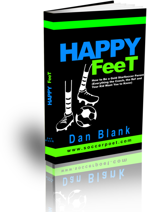 How To Be A Gold Star Soccer Parent - Happy Feet: How To Be A Gold Star Soccer Parent - Everything (550x701), Png Download