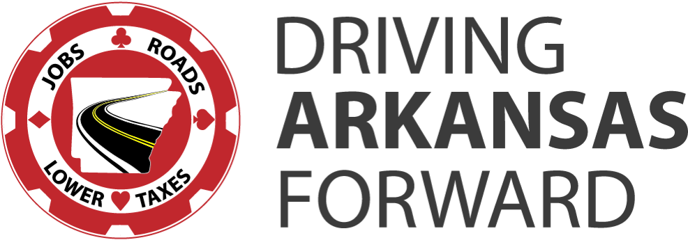 The Logo For The Casino Amendment Says The Tax Revenue - Driving Arkansas Forward (1016x383), Png Download