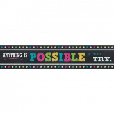 Chalkboard Brights Anything Is Possible Banner - Teacher Created Resources Chalkboard Bright's Anything (380x380), Png Download