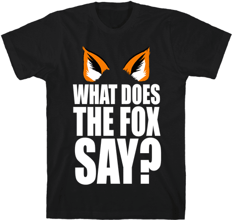 What Does The Fox Say Mens T-shirt - Thick Thighs Save Lives Shirt (484x484), Png Download