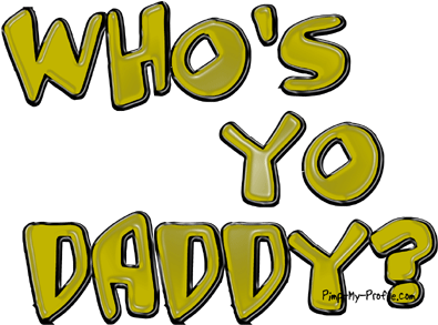 Think Of The Stuff Your Earthly Father Is Supposed - Whos Your Daddy Sign (400x314), Png Download