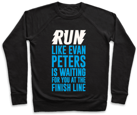 Run Like Evan Peters Is Waiting For You At The Finish - Spilling The Tea Quotes (484x484), Png Download