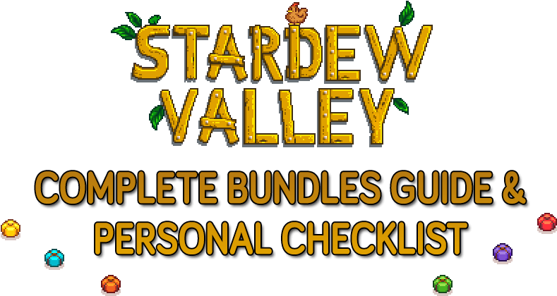 »stardew Valley Bundles Complete Guide & Checklist» - Stardew Valley Logo (800x500), Png Download