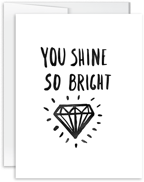Download You Shine So Bright Card Product Type You Shine So Bright Png Image With No Background Pngkey Com Download You Shine So Bright Card Product Type You Shine So Bright Png Image With No Background Pngkey Com