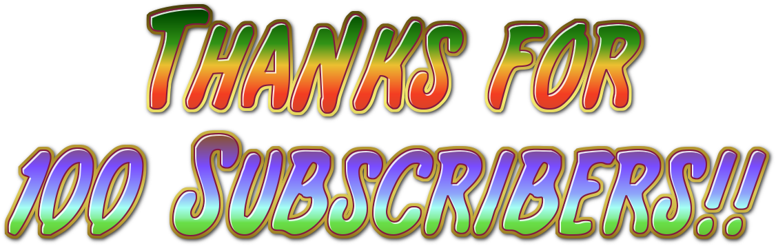 Have A Great Day My People - Thanks For 100 Subscribers (1126x388), Png Download