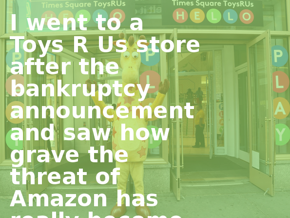I Went To A Toys R Us Store After The Bankruptcy Announcement - Toys R Us Times Square Store Liquidation (595x446), Png Download