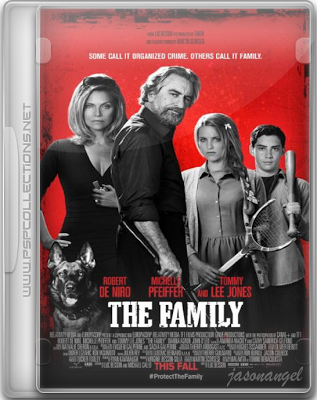 Dianna Agron, Robert De Niro, Michelle Pfeiffer, And - Poster: The Family (robert De Niro, Michelle Pfeiffer, (317x400), Png Download