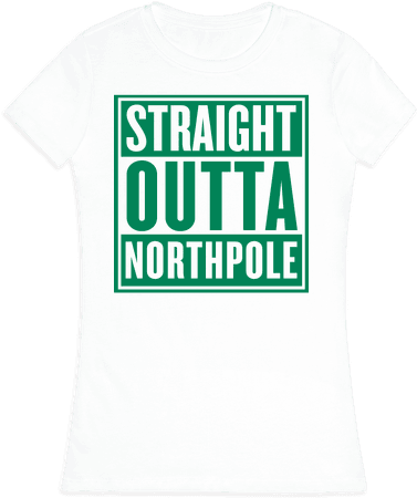 Straight Outta Northpole Womens T-shirt - Straight Outta T Shirt Bed (484x484), Png Download