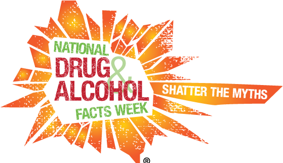 Shatter The Myths National Drug & Alcohol Fact Week - Drug Facts (571x321), Png Download
